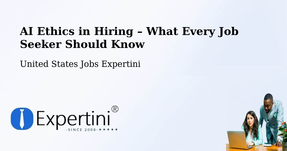 AI Ethics in Recruitment & Hiring – Framingham - Framingham, United States Jobs Expertini